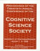 Cover of: Proceedings of the Twentieth Annual Conference of the Cognitive Science Society (Cognitive Science Society (Us) Conference//Proceedings)