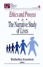 Cover of: Ethics and Process in the Narrative Study of Lives (The Narrative Study of Lives series)