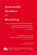 Cover of: Constructing Meaning During Reading: A Special Issue of scientific Studies of Reading