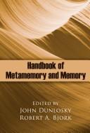 Cover of: Handbook of Metamemory and Memory