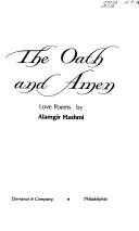 Cover of: The Oath and Amen by Alamgir Hashmi