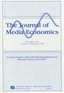 Cover of: Economic Impacts of the 1996 Telecommunications Act: A Special Issue of the Journal of Media Economics