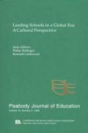 Cover of: Leading Schools in a Global Era: A Cultural Perspective: A Special Issue of the Peabody Journal of Education (Peabody Journal of Education, Vol 73, No 2)