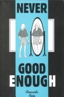 Cover of: Never Good Enough