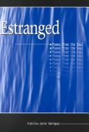 Cover of: Estranged | Farncisco Javier Dominguez