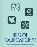 Cover of: Atlas of Oklahoma Climate | Howard L. Johnson