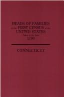 Cover of: Heads of Families at the First Census of the United States Taken in the Year 1790 by United States. Bureau of the Census