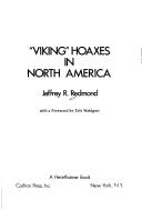 Viking hoaxes in North America by Jeffrey R Redmond