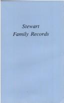 Cover of: Stewart Family Records by J. Montgomery Seaver