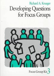 Cover of: Developing Questions for Focus Groups (Focus Group Kit)