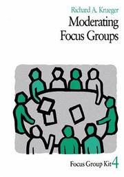 Cover of: Moderating Focus Groups (Focus Group Kit)