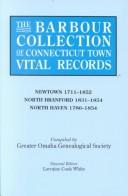 Cover of: The Barbour Collection of Connecticut Town Vital Records[Vol. 31] Newtown by Lorraine Cook White