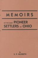 Cover of: Memoirs of the Early Pioneer Settlers of Ohio by Samuel P. Hildreth