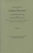 Cover of: Genealogical and Family History of Southern New York and the Hudson River Valley