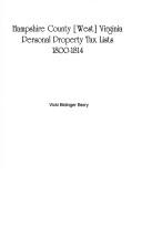 Cover of: Hampshire County [West] Virginia Personal Property Tax Lists, 1800-1814 by Vicki Bidinger Horton