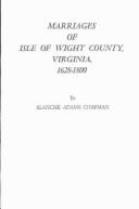 Cover of: Marriages of Isle of Wight County, Virginia, 1628-1800 : With a New Index