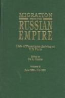 Cover of: Migration from the Russian Empire. Vol. 5 (June 1889-July 1890)