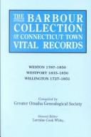 Cover of: The Barbour Collection of Connecticut Town Vital Records by Lorraine Cook White, Lorraine Cook White