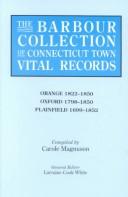 Cover of: The Barbour Collection of Connecticut Town Vital Records [Vol. 33] Orange by 