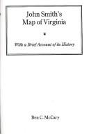 John Smith's map of Virginia by Ben C. McCary