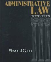 Cover of: Administrative law by Steven J. Cann, Steven J. Cann