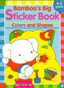 Cover of: Balloon: Bamboo's Sticker Book: Colors And Shapes (Balloon)