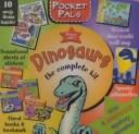 Cover of: Pocket Pals: Dinosaurs: The Complete Kit