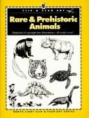 Cover of: Rare & Prehistoric Animals (North Light Clip & Scan Art)