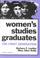Cover of: Women's Studies Graduates
