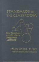 Standards in the Classroom by John Kordalewski