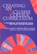 Cover of: Creating an inclusive college curriculum by Friedman, Ellen G.