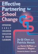 cover of Effective Partnering for School Change