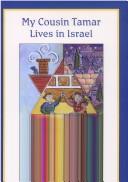 Cover of: My Cousin Tamar Lives In Israel