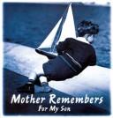 Cover of: Mother Remembers, for My Son (Special Sales)