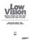 Cover of: Low Vision