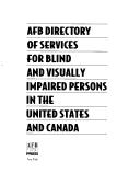 Dir.of Services F/blind & Visually Impaired In U.s. (Directory of Services for the Blind & Visually Impaired) by AFB