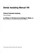 Cover of: Clinical Chairside Assisting: Dental Assisting Manual, Book 8