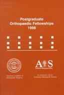 Cover of: Postgraduate Orthopaedic Fellowships 1998