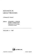 Cover of: Advances in Group Processes by Edward J. Lawler, Edward J. Lawler