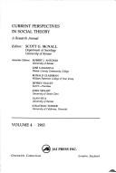 Current Perspectives in Social Theory by Scott G. McNall