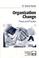Cover of: Organization Change