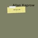 Cover of: Allan Kaprow--Art as Life (Getty) by Annette Leddy, Eva Meyer-Herman, Alex Phillips, Paul Schimmel