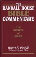 Cover of: The Gospel of Mark (Randall House Bible commentary)