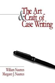 Cover of: The Art and Craft of Case Writing