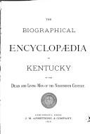 Cover of: Biographical Encyclopedia of Kentucky: Of the Dead and Living Men of the Nineteenth Century