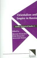 Cover of: Orientalism and Empire in Russia (Kritika Historical Studies, 3) by 