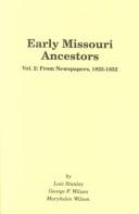 Cover of: Early Missouri Ancestors: From Newspapers, 1823-1832