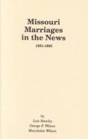 Cover of: Missouri Marriages in the News, 1851-1865