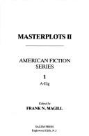Cover of: Masterplots II American Fiction Series Volume 1 A-Eig