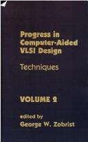 Cover of: Progress in Computer Aided Vlsi Design by George W. Zobrist, George W. Zobrist